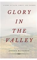Glory In The Valley
