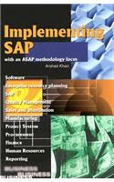 Implementing SAP with an ASAP Methodology Focus