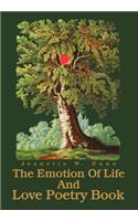 The Emotion Of Life And Love Poetry Book