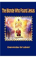 Blonde Who Found Jesus