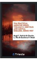 Tha Practical Medicine Series. Volume X