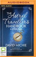 Astral Traveller's Handbook & Other Tales