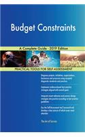 Budget Constraints A Complete Guide - 2019 Edition