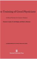 Training of Good Physicians