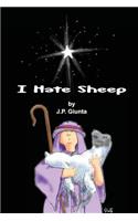 I Hate Sheep