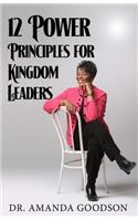 12 Power Principles for Kingdom Leaders