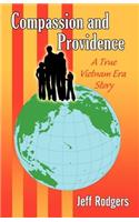 Compassion and Providence (a True Vietnam Era Story)