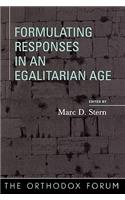 Formulating Responses in an Egalitarian Age