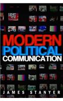 Modern Political Communications