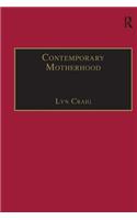 Contemporary Motherhood