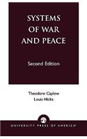 Systems of War and Peace