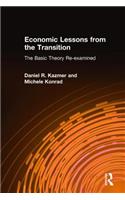 Economic Lessons from the Transition: The Basic Theory Re-examined