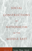 Social Constructions of Nationalism in the Middle East