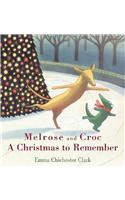 Melrose and Croc a Christmas to Remember