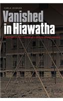 Vanished in Hiawatha