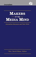 Makers of the Media Mind