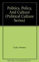 Politics, Policy, And Culture