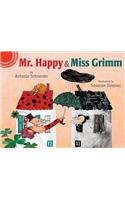 Mr. Happy and Miss Grimm