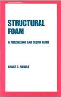 Structural Foam: A Purchasing and Design Guide