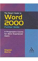 The Smart Guide to Word 2000 Further Skills