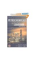 Petrochemicals in Nontechnical Language