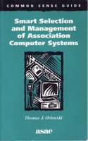 Smart Selection and Management of Association Computer Systems