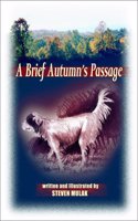 A Brief Autumn's Passage