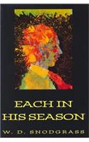 Each in His Season