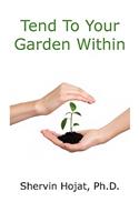Tend To Your Garden Within