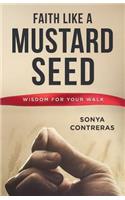 Faith Like a Mustard Seed