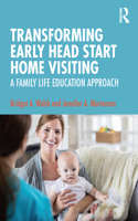 Transforming Early Head Start Home Visiting