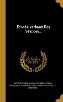 Procès-verbaux Des Séances...