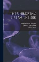 Children's Life Of The Bee