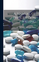 Manual of Prescription Writing