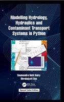 Modelling Hydrology, Hydraulics and Contaminant Transport Systems in Python