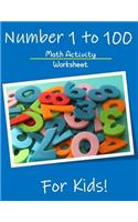 Numbers 1 to 100 Math Activity Worksheet for Kids