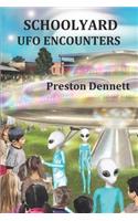 Schoolyard UFO Encounters