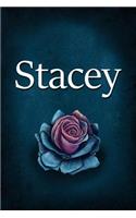 Stacey: Personalized Name Journal, Lined Notebook with Beautiful Rose Illustration on Blue Cover