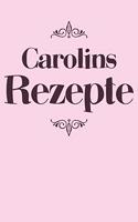 Carolins Rezepte