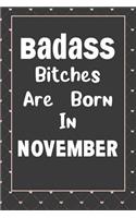 Badass Bitches Are Born In November