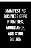 Manifesting Business Opportunities Abundance And 100 Billion