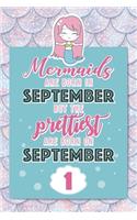 Mermaids Are Born In September But The Prettiest Are Born On September 1