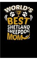 World's Best Shetland Sheepdog Mom