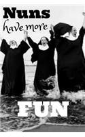 Nuns Have More Fun