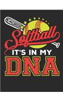 Softball It's In My DNA