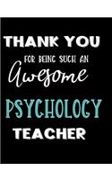 Thank You For Being Such An Awesome Psychology Teacher