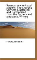 Sermons Ancient and Modern