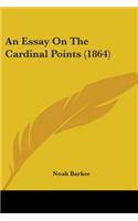 Essay On The Cardinal Points (1864)