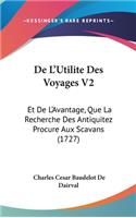 de L'Utilite Des Voyages V2