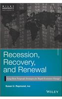 Recession, Recovery, and Renewal
